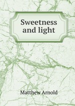 Sweetness and light