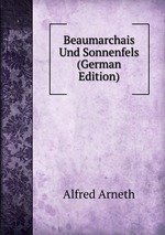 Beaumarchais Und Sonnenfels (German Edition)