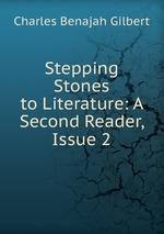 Stepping Stones to Literature: A Second Reader, Issue 2