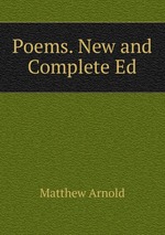 Poems. New and Complete Ed
