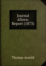 Journal Afterw. Report (1873)