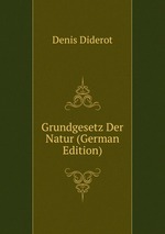 Grundgesetz Der Natur (German Edition)