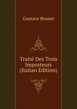 Trait Des Trois Imposteurs (Italian Edition)