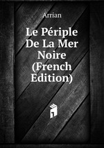 Le Priple De La Mer Noire (French Edition)