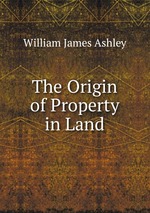 The Origin of Property in Land