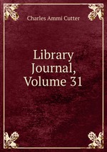 Library Journal, Volume 31