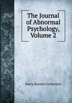 The Journal of Abnormal Psychology, Volume 2