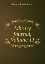 Library Journal, Volume 11