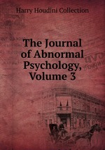 The Journal of Abnormal Psychology, Volume 3