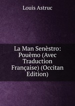 La Man Senstro: Poumo (Avec Traduction Franaise) (Occitan Edition)