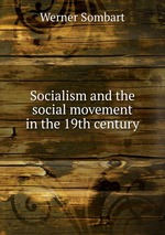 Socialism and the social movement in the 19th century