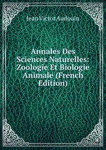 Annales Des Sciences Naturelles: Zoologie Et Biologie Animale (French Edition)