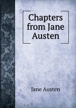 Chapters from Jane Austen