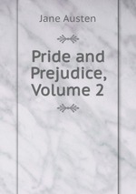 Pride and Prejudice, Volume 2