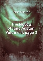 The Novels of Jane Austen, Volume 4, page 2