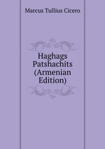 Haghags Patshachits (Armenian Edition)