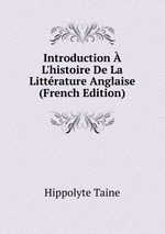 Introduction  L`histoire De La Littrature Anglaise (French Edition)