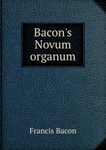 Bacon`s Novum organum