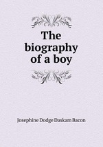 The biography of a boy