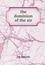 the dominion of the air