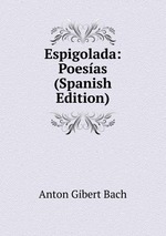 Espigolada: Poesas (Spanish Edition)