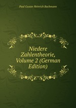 Niedere Zahlentheorie, Volume 2 (German Edition)