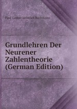 Grundlehren Der Neurener Zahlentheorie (German Edition)