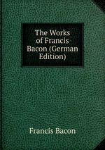 The Works of Francis Bacon (German Edition)