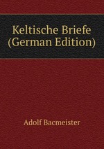 Keltische Briefe (German Edition)