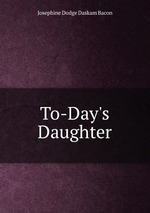 To-Day`s Daughter