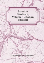 Strenna Dantesca, Volume 1 (Italian Edition)