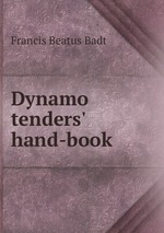 Dynamo tenders` hand-book