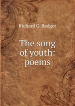 The song of youth: poems