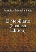 El Mobiliarlo (Spanish Edition)