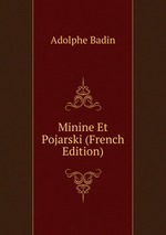 Minine Et Pojarski (French Edition)