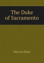 The Duke of Sacramento