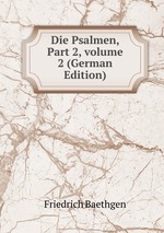 Die Psalmen, Part 2, volume 2 (German Edition)
