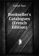 Bookseller`s Catalogues (French Edition)