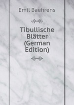 Tibullische Bltter (German Edition)