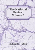 The National Review, Volume 3