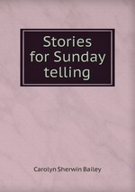 Stories for Sunday telling