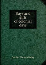 Boys and girls of colonial days