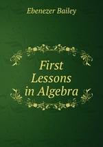 First Lessons in Algebra