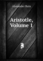 Aristotle, Volume 1