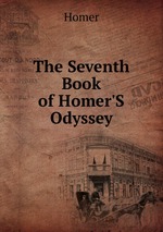 The Seventh Book of Homer`S Odyssey