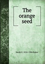 The orange seed