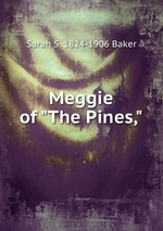 Meggie of "The Pines,"