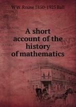 A short account of the history of mathematics