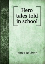 Hero tales told in school
