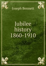 Jubilee history 1860-1910